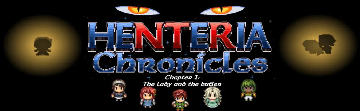 Henteria Chronicles: Chapter 1